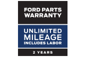 Ford Parts Warranty: Two years. Unlimited mileage. Includes labor. *