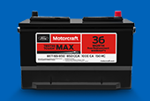Motorcraft® Tested Tough® MAX Batteries, starting at $139.95 MSRP or redeem 28,000 FordPass™ Rewards Points.