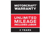 MOTORCRAFT WARRANTY: TWO YEARS. UNLIMITED MILEAGE. INCLUDES LABOR.*